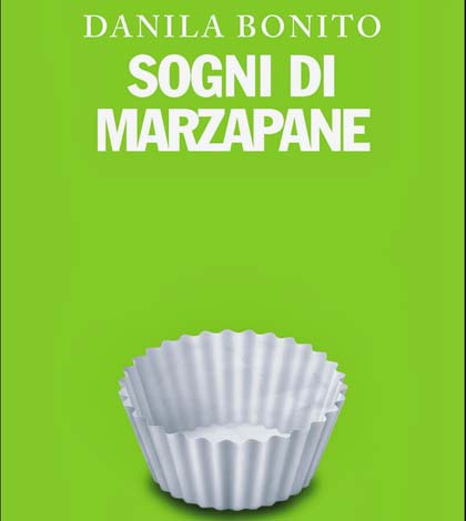 Sogni di marzapane di Danila Bonito
