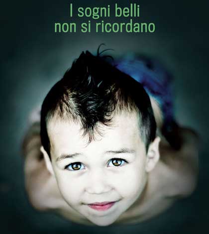I sogni belli non si ricordano di Carlo Verdelli