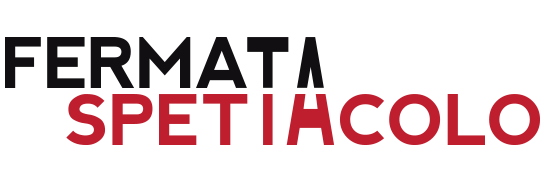 Fermata Spettacolo Cult Magazine