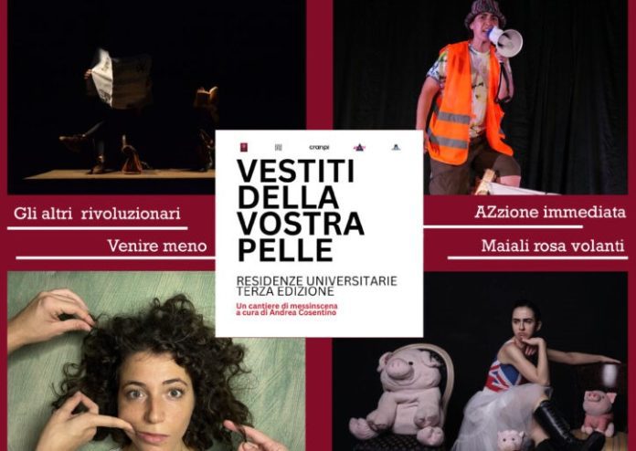 I progetti in residenza alla terza edizione di "Vestiti della vostra pelle" al Nuovo Teatro Ateneo. I progetti in residenza alla terza edizione di "Vestiti della vostra pelle" al Nuovo Teatro Ateneo.