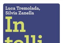 Luca Tremolada, Silvia Zanella, “Intelligenza”, Voci del lavoro nuovo